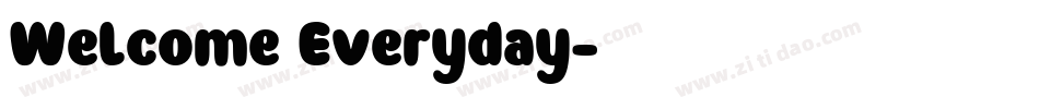 Welcome Everyday字体转换